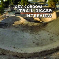 Trail Digger: Joey Cordova